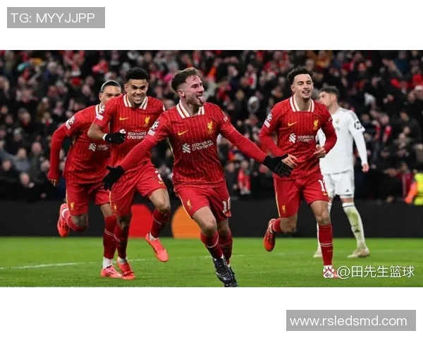 利物浦逆转皇马夺冠瞬间精彩集锦引爆全场热情