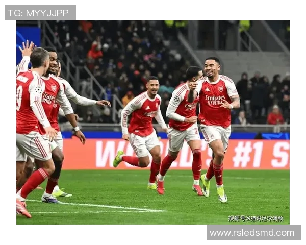 国王杯激战国米与阿森纳握手言和数据分析揭示比赛精彩瞬间